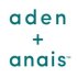 Aden + Anais